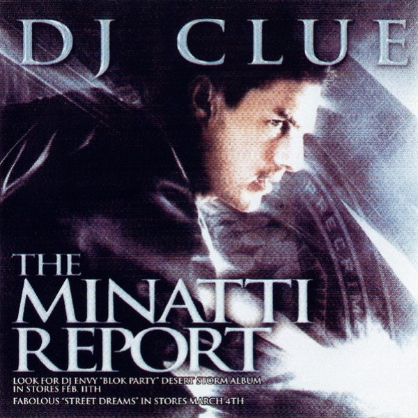 Album DJ Clue - The Minatti Report