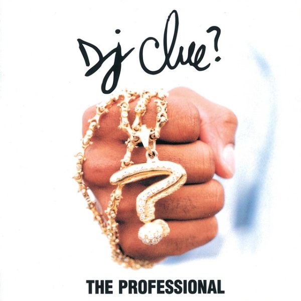 Album DJ Clue - The Professional