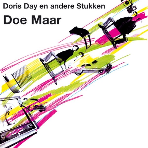 Doe Maar Doris Day en Andere Stukken, 2008