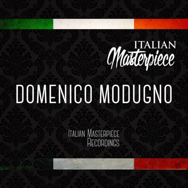 Album Domenico Modugno - Domenico Modugno - Italian Masterpiece