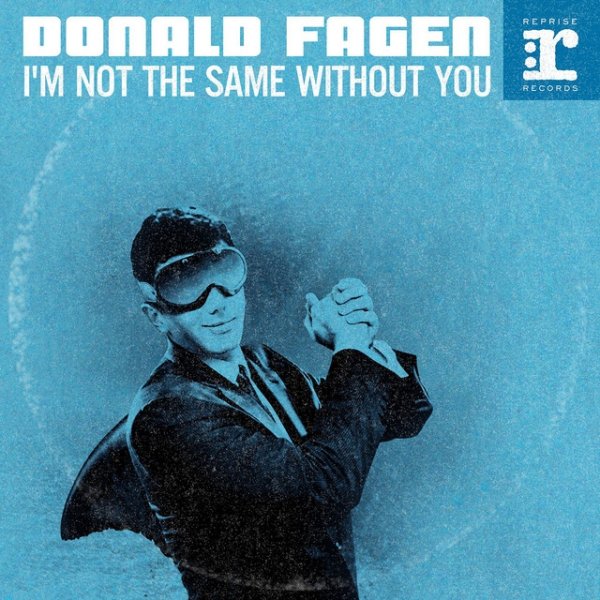 Album I'm Not the Same Without You - Donald Fagen