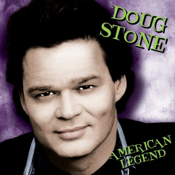 Album Doug Stone - American Legend