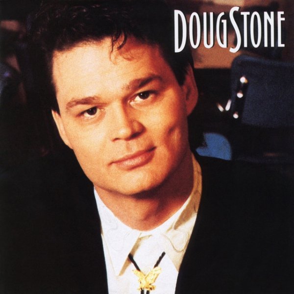 Doug Stone Doug Stone, 1990