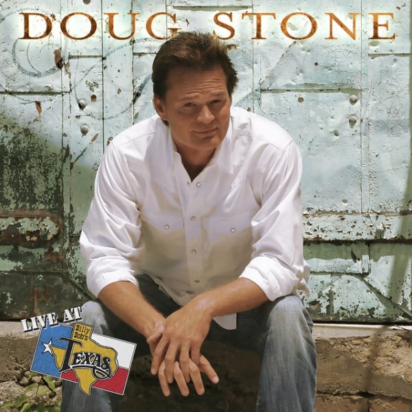 Album Doug Stone - Live at Billy Bob