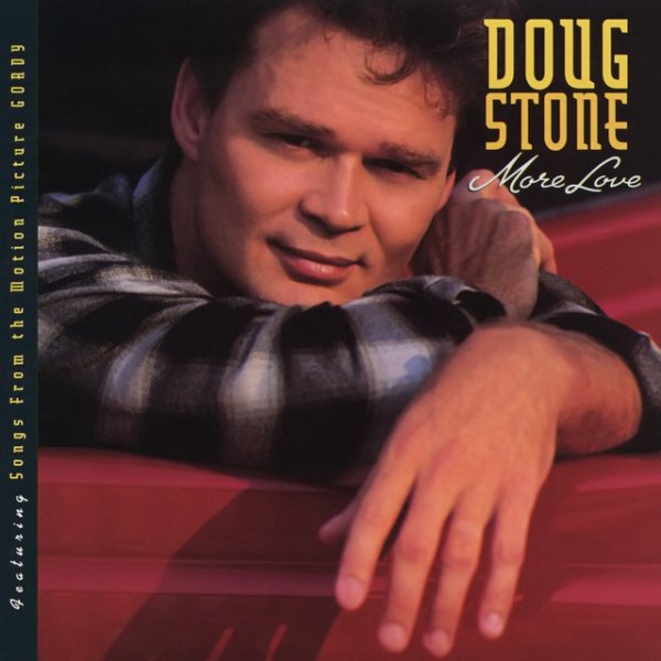 Album Doug Stone - More Love