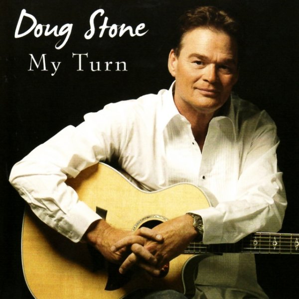 Album Doug Stone - My Turn