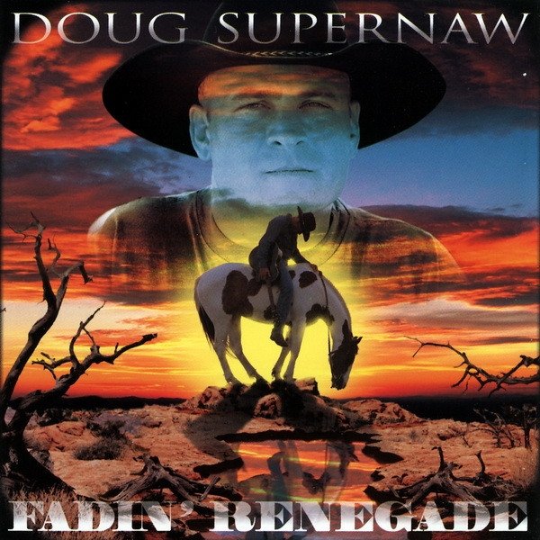 Album Doug Supernaw - Fadin
