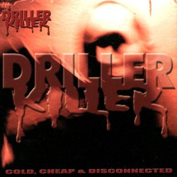 Album Driller Killer - Cold, Cheap And Disconnected
