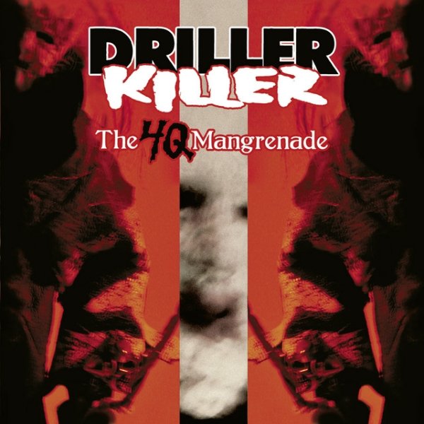 Album Driller Killer - The 4Q Mangrenade