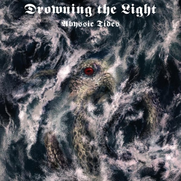 Drowning the Light Abyssic Tides, 2022