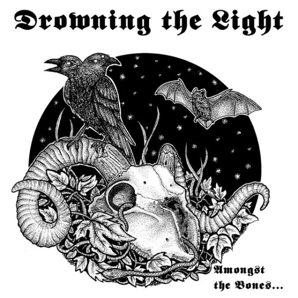Album Drowning the Light - Amongst the Bones...