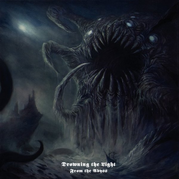 Album Drowning the Light - From the Abyss