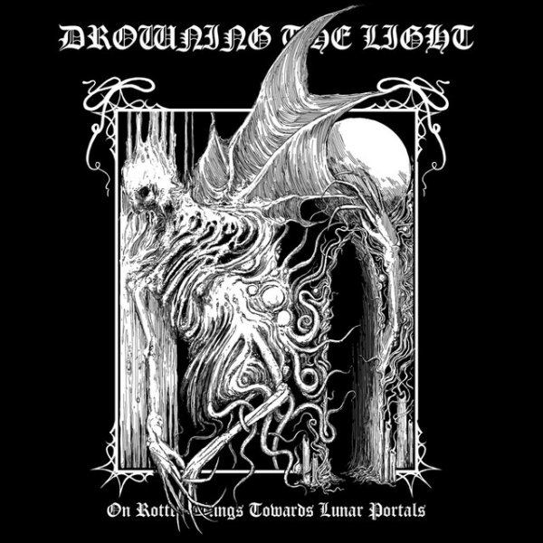 Album Drowning the Light - On Rotten Wings Towards Lunar Portals