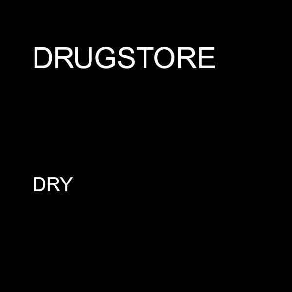 Album Drugstore - Dry