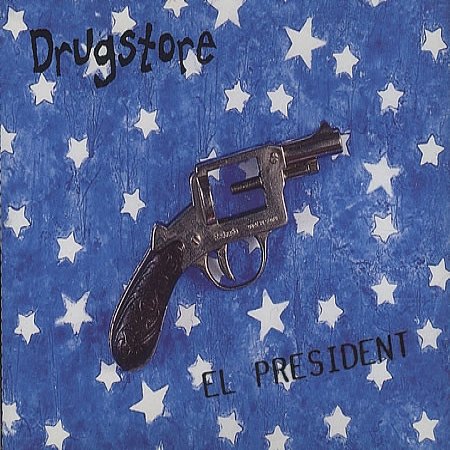 Album Drugstore - El President