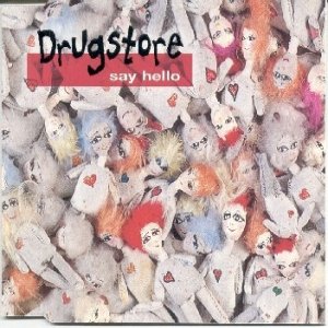 Album Drugstore - Say Hello