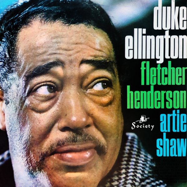 Duke Ellington, Fletcher Henderson, Artie Shaw and Their Orchestras Album 