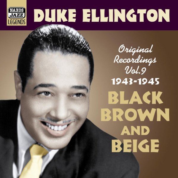 Album Duke Ellington - Ellington, Duke: Black, Brown and Beige (1943-1945)