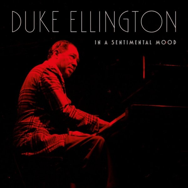 Album Duke Ellington - In a Sentimental Mood