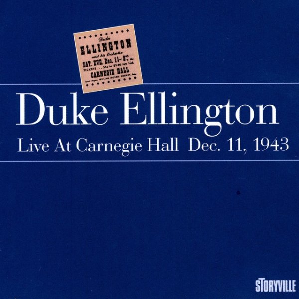 Album Duke Ellington - Live At Carnegie Hall Dec, 11, 1943