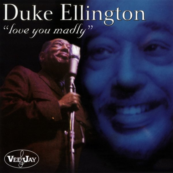 Album Duke Ellington - Love You Madly