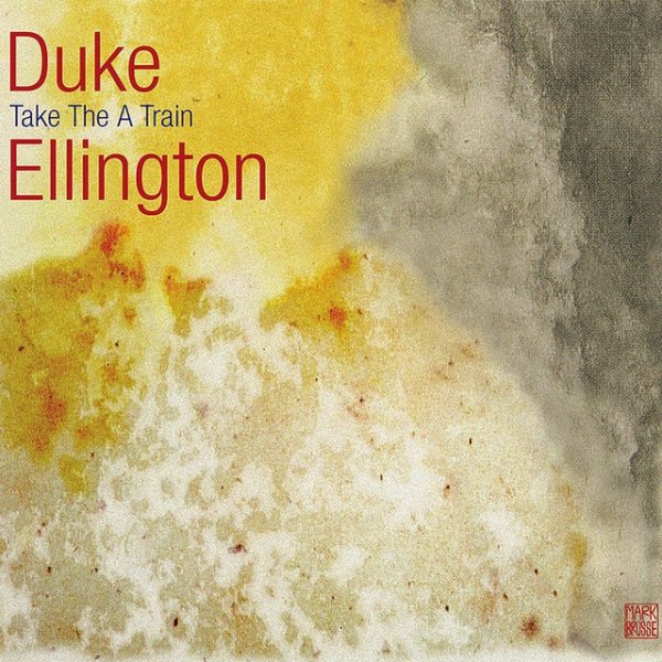 Album Duke Ellington - Take the "A" Train