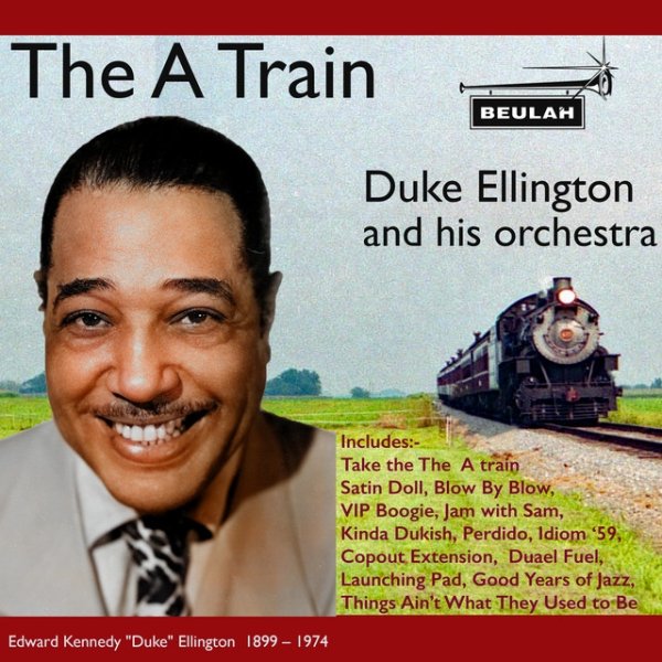 Duke Ellington The A Train, 2020