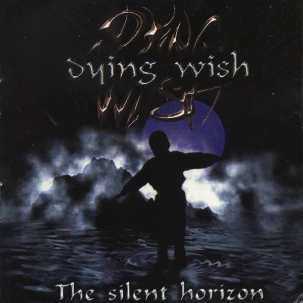 Album Dying Wish - The Silent Horizon