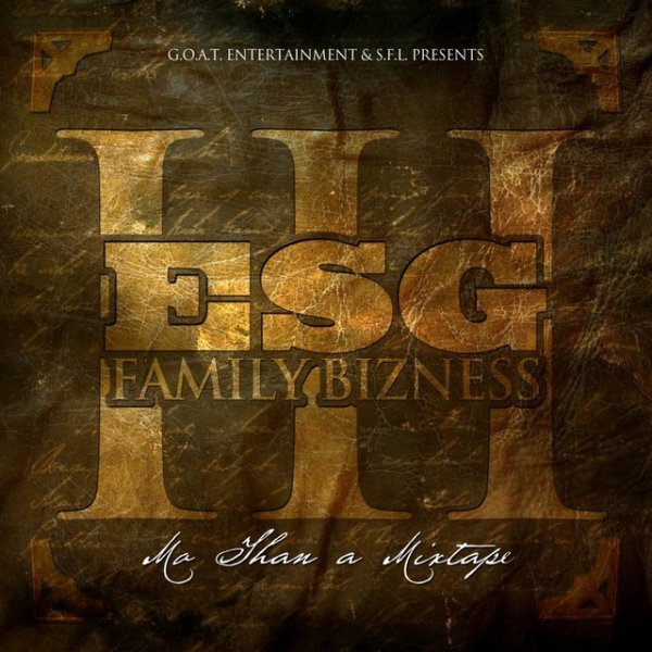 Album Family Bizness - E.S.G.