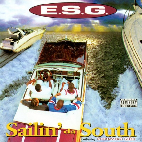 Album Sailin' Da South - E.S.G.