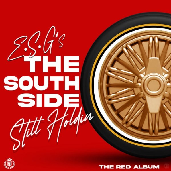 Album The South Side Still Holdin The Red Album - E.S.G.
