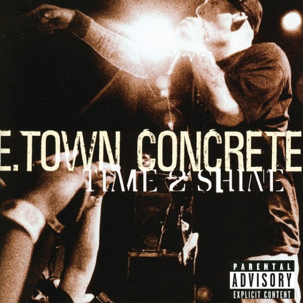 Album E.Town Concrete - Time 2 Shine