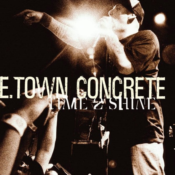 Album E.Town Concrete - Time To Shine
