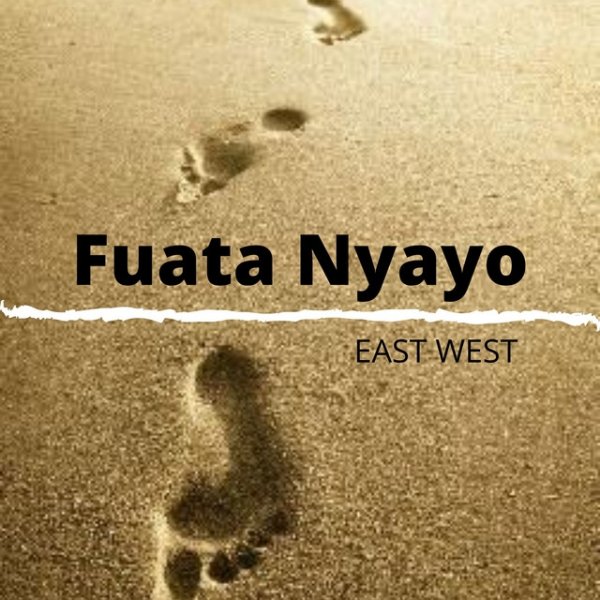 Album East West - Fuata Nyayo