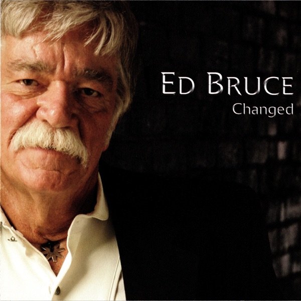 Album Ed Bruce - Changed