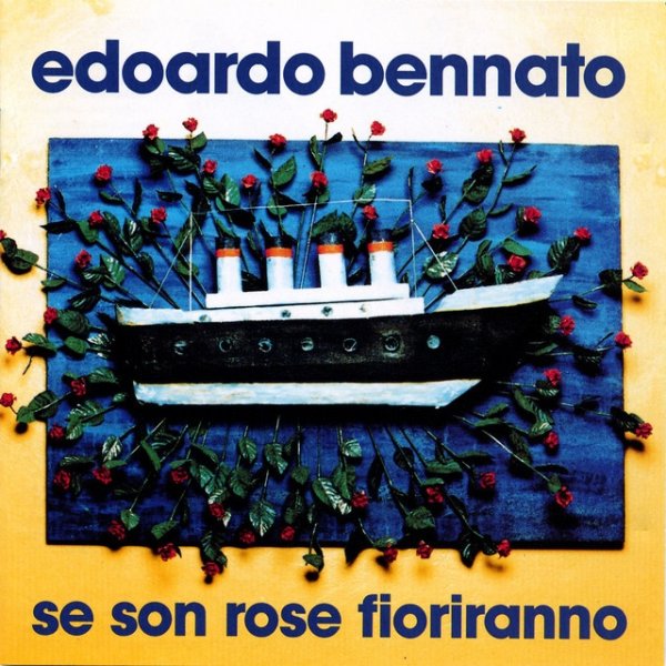Album Edoardo Bennato - Se Son Rose Fioriranno