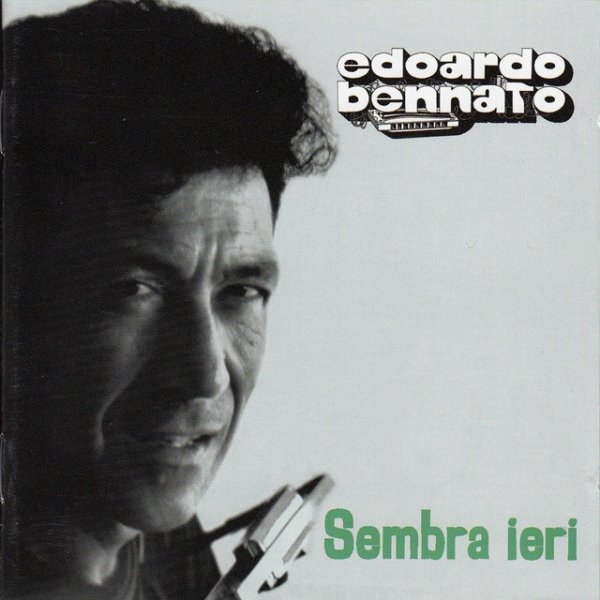 Album Edoardo Bennato - Sembra ieri