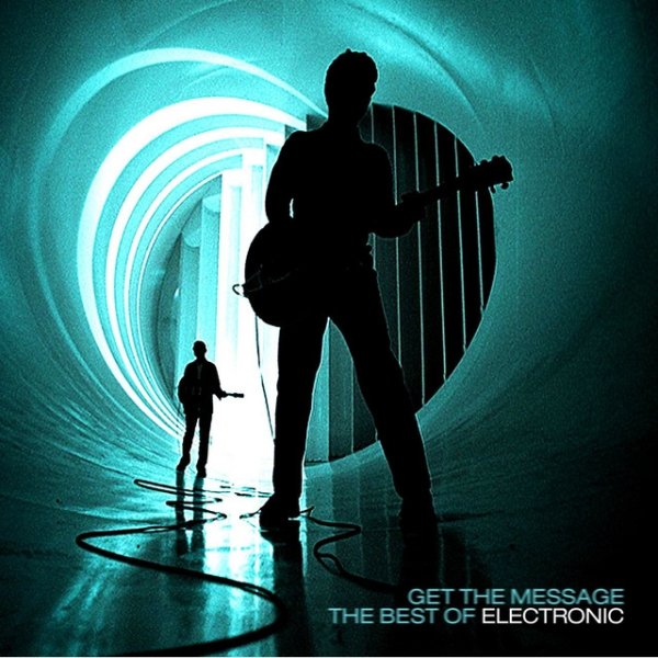 Get The Message - The Best Of Electronic - album