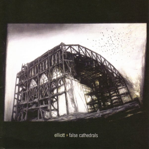 Album Elliott - False Cathedrals