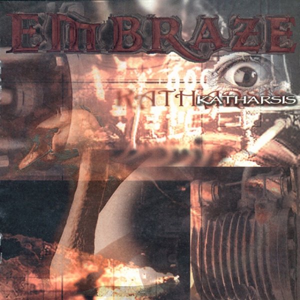 Embraze Katharsis, 2002