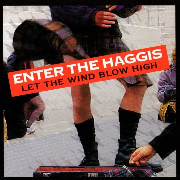 Album Enter The Haggis - Let The Wind Blow High