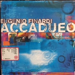 Album Eugenio Finardi - Accadueo