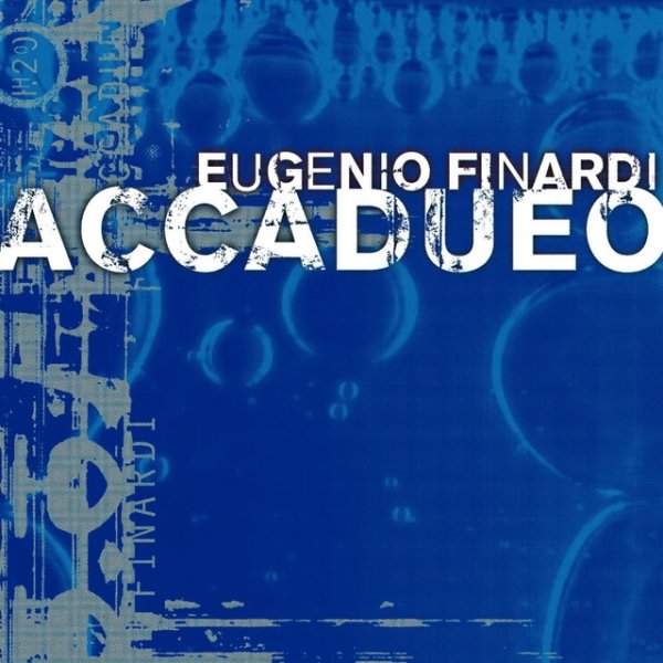 Album Eugenio Finardi - Accadueo