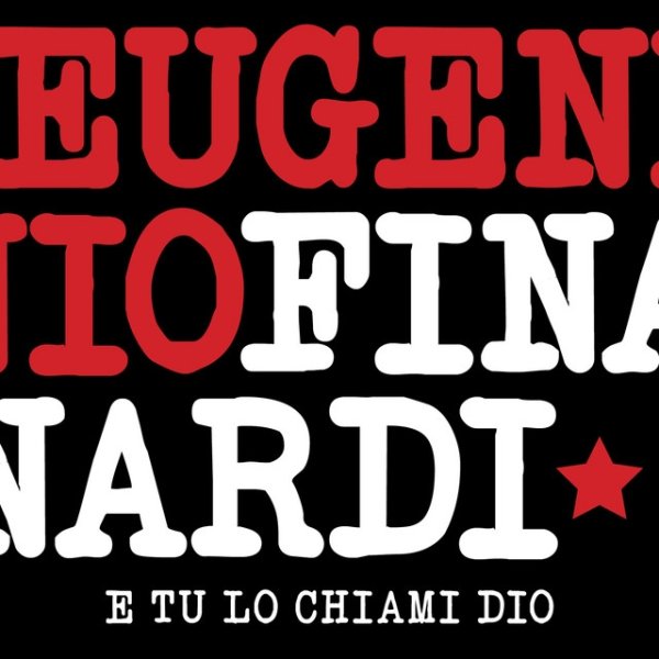 Album Eugenio Finardi - E tu lo chiami Dio