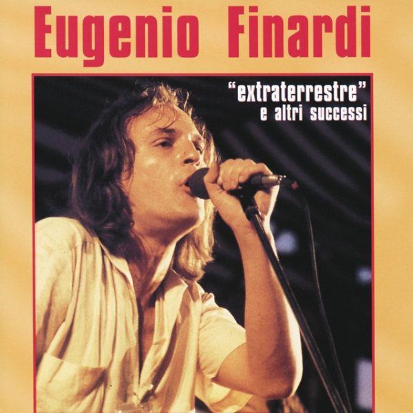 Eugenio Finardi Extraterrestre E Altri Successi, 1998