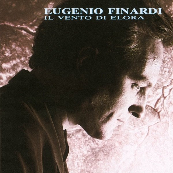 Album Eugenio Finardi - Il vento di Elora