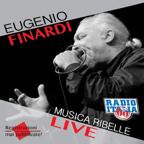 Album Eugenio Finardi - Musica ribelle live