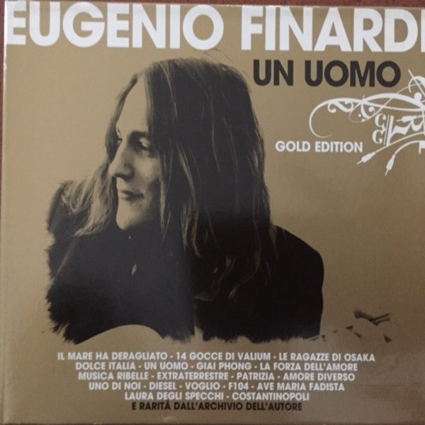 Album Eugenio Finardi - Un Uomo, Gold Edition