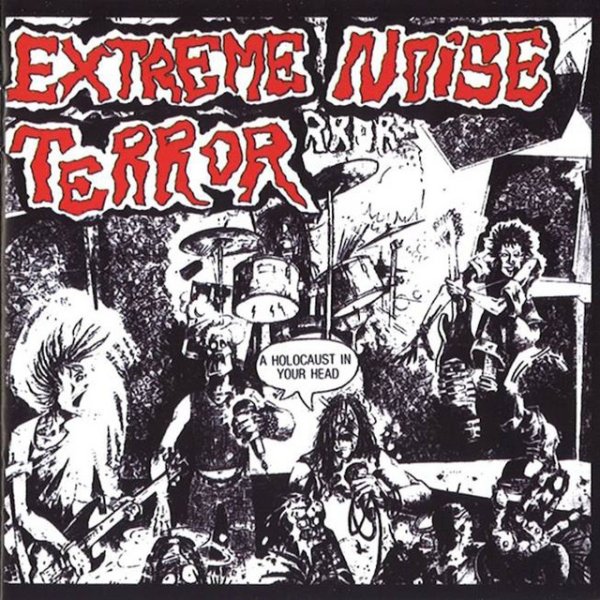 Album A Holocaust In Your Head - Extreme Noise Terror