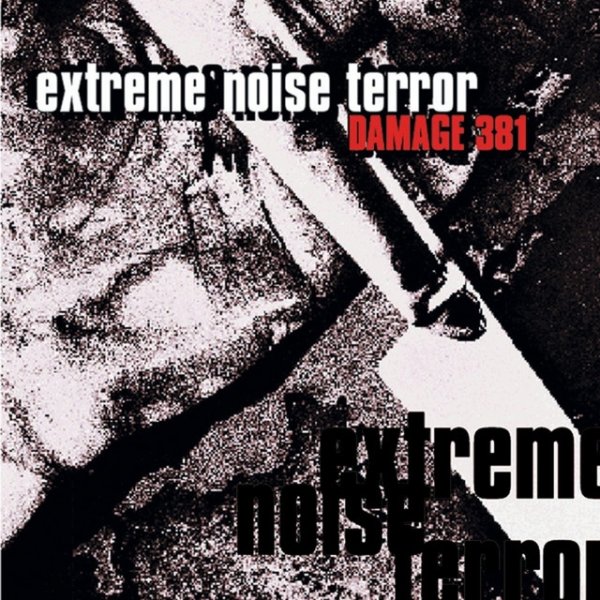 Album Extreme Noise Terror - Damage 381
